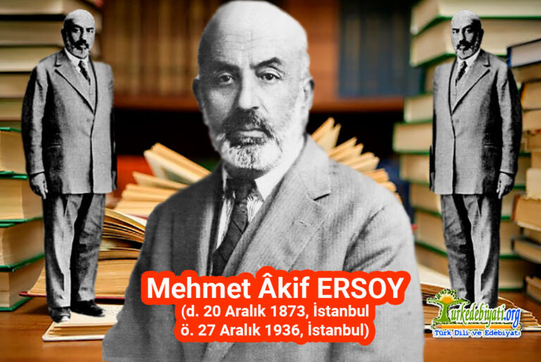 Mehmet Akif Ersoy - Türk Dili Ve Edebiyatı